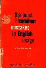 THE MOST COMMON MISTAKES IN ENGLISH USAGE     PDF电子版封面    THOMAS ELLIOTT BERRY 