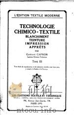 TECHNOLOGIE CHIMICO-TEXTILE  TOME  Ⅲ     PDF电子版封面     
