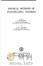 PHYSICAL METHODS OF INVESTIGATING TEXTILES     PDF电子版封面    J·W·S·HEARLE 