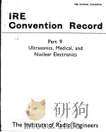 IRE CONVENTION RECORD PART 9     PDF电子版封面     