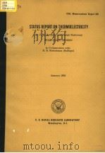 STATUS PEPORT ON THERMOELECTRICITY     PDF电子版封面    DR.J.W.DAVISSON AND JOSEPH PAS 