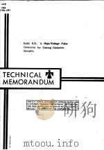 A HIGVOLTAGE PULSE GENERATOR FOR TESTING DIELECTRIC SAMPLES     PDF电子版封面    R.D.KELLY 