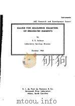 GAUGE FOR MEASURING DIAMETERS OF IRRADIATED ELEMENTS     PDF电子版封面    C.E.JACKSON 