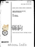 UNITED STATES ATOMIC ENERGY COMMISSION SERVO CONTROLLED LEAK FOR MASS SPECTROMETER AECU-3149     PDF电子版封面     