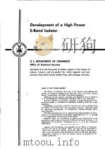 DEVELOPMENT OF A HIGH POWER SBAND LSOLATOR     PDF电子版封面     