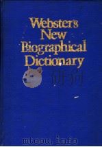 WEBSTER‘S NEW BIOGRAPHICAL DICTIONARY     PDF电子版封面     