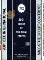 2001 IEEE INTERNATIONAL SOLID-STATE CIRCUITS CONFERENCE DIGEST OF TECHNICAL PAPERS（ PDF版）