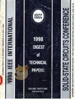 1998 IEEE INTERNATIONAL SOLID-STATE CIRCUITS CONFERENCE DIGEST OF TECHNICAL PAPERS     PDF电子版封面  0780343441   