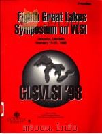 PROCEEDINGS OF THE 8th GREAT LAKES SYMPOSIUM ON VLSI     PDF电子版封面  0818684097   