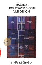 PRACTICAL LOW POWER DIGITAL VLSI DESIGN（ PDF版）