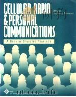 CELLULAR RADIO AND PERSONAL COMMUNICATIONS  SELECTED READINGS     PDF电子版封面  0780322835  DR.THEODORE  S.RAPPAPORT 