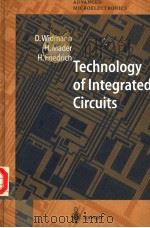 TECHNOLOGY OF INTEGRATED CIRCUITS     PDF电子版封面  3540661999  D.WIDMANN  H.MADER  H.FRIEDRIC 