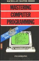 MASTERING COMPUTER PROGRAMMING  SECOND EDITION     PDF电子版封面  0333371968  P.E.GOSLING 