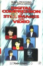 DIGITAL COMPRESSION OF STILL IMAGES AND VIDEO（1995 PDF版）
