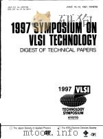 1997 SYMPOSIUM ON VLSI TECHNOLOGY  DIGEST OF TECHNICAL PAPERS（1997 PDF版）