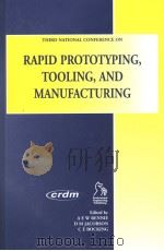 THIRD NATIONAL CONFERENCE ON RAPID PROTOTYPING，TOOLING，AND MANUFACTURING（ PDF版）