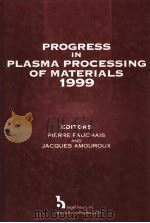 PROGRESS IN PLASMA PROCESSING OF MATERIALS 1999（ PDF版）