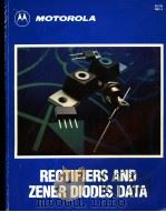 MOTOROLA RECTIFIERS AND ZENER DIODES DATA DL125 REV 4（ PDF版）