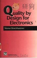 QUALITY BY DESIGN FOR ELECTRONICS     PDF电子版封面  0412563606   