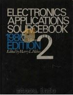 ELECTRONICS APPLICATIONS SOURCEBOOK 1986 EDITION 2     PDF电子版封面    HARRY L.HELMS 