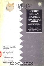 SEMICON/EUROPA 91 TECHNICAL PROCEEDINGS     PDF电子版封面     
