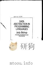 DATA ABSTRACTION IN PROGRAMMING LANGUAGES     PDF电子版封面  0201142228  JUDY BISHOP 