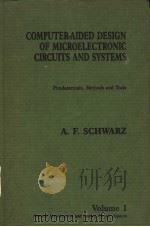 COMPUTER-AIDED DESIGN OF MICROELECTRONIC CIRCUITS AND SYSTEMS VOLUME1     PDF电子版封面  012632431X   