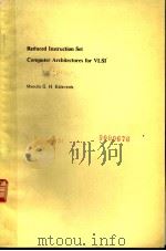 REDUCED INSTRUCTION SET COMPUTER ARCHITECTURES FOR VLSI     PDF电子版封面  0262111039  MANOLIS G.H.KATEVENIS 