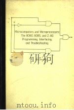 MICROCOMPUTERS AND MICROPROCESSORS：THE 8080、8085 AND Z-80 PROGRAMMING INTERFACING AND TROUBLESHOOTIN（ PDF版）