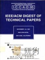 IEEE/ACM INTERNATIONAL CONFERENCE ON COMPUTER-AIDED DESIGN 1995     PDF电子版封面  0818672137   