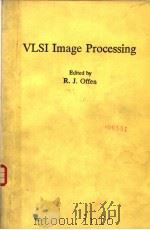VLSI LMAGE PROCESSING（ PDF版）