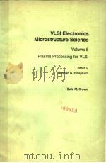 VLSI ELECTRONICS MICROSTRUCTRUE SCIENCE VOLUME 8     PDF电子版封面     