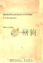 MICROPROCESSOR SYSTEMS     PDF电子版封面    WILLIAM J·ECCLES 