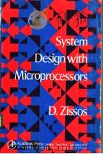 SYSTEM DESIGN WITH MICROPROCESSORS     PDF电子版封面  0127817506  J.C.BATHORY 
