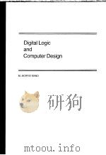 DIGITAL LOGIC AND COMPUTER DESIGN     PDF电子版封面  0132145103  M.MORRIS MANO 