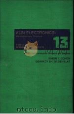 VLSI ELECTRONICS MICROSTRUCTURE SCIENCE VOLUME 13（ PDF版）