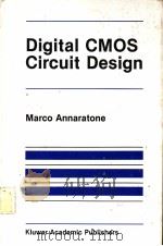 DIGITAL CMOS CIRCUIT DESIGN     PDF电子版封面  0898382246   