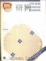 BOOK OF SEMI STANDARDS 1990 VOLUME 3 MATERIALS DIVISION     PDF电子版封面     