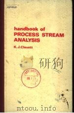 HANDBOOK OF PROCESSSTREAM ANALYSIS     PDF电子版封面    KENNETH J.CLEVETT 