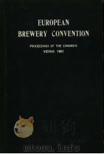 EUROPEAN BREWERY CONVENTION  PROCEEDINGS OF THE CONGRESS  VIENNA 1961     PDF电子版封面     