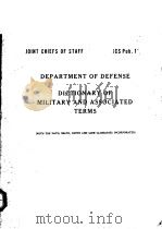 DEPAPTMENT OF DEFENSE DICTIONARY OF MILITARY AND ASSOCIATED TERMS     PDF电子版封面     