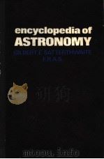 ENCYCLOPEDIA OF ASTRONOMY     PDF电子版封面  0600411060  GILBERT E.SATTERTHAITE  F.R.A. 