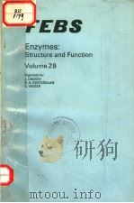 ENZYMES:STRUCTURE AND FUNCTION  VOLUME 29   1972  PDF电子版封面  0444104240  J.DRENTH  R.A.OOSTERBAAN AND C 