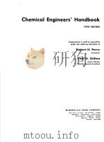 CHEMICAL ENGINEERS'HANDBOOK  FIFTH EDITION   1973年  PDF电子版封面    ROBERT H.PERRY AND CECIL H.CHI 