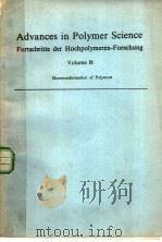 ADVANCES IN POLYMER SCIENCE FORTSCHRITTE DER HOCHPOLYMEREN-FORSCHUNG  VOLUME 18   1975  PDF电子版封面  3540072527   