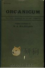 ORGANICUM PRACTICAL HANDBOOK OF ORGANIC CHEMISTRY   1973  PDF电子版封面  0080127894  P.A.ONGLEY 
