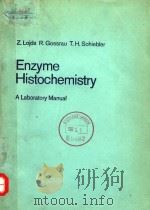 ENZYME HISTOCHEMISTRY  A LABORATORY MANUAL（1979 PDF版）