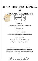 ELSEVIER‘S ENCYCLOPEDIA OF ORGANIC CHEMISTRY·SERIES Ⅲ CARBOISOCYCLIC CONDENSED COMPOUNDS  VOL.12B-8     PDF电子版封面    F.RADT 