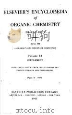 ELSEVIER‘S ENCYCLOPEDIA OF ORGANIC CHEMISTRY·SERIES Ⅲ CARBOISOCYCLIC CONDENSED COMPOUNDS  VOL.14-补编1（ PDF版）