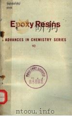 EPOXY RESINS  ADVANCES IN CHEMISTRY SERIES 92（ PDF版）
